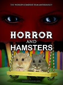 Watch Horror and Hamsters
