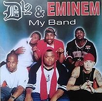 Watch D12: My Band