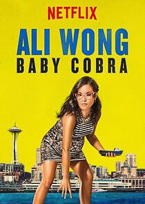 Watch Ali Wong: Baby Cobra (TV Special 2016)
