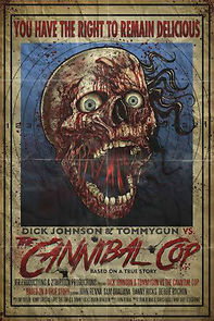 Watch Dick Johnson & Tommygun vs. The Cannibal Cop: Based on a True Story