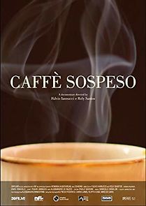 Watch Caffè Sospeso