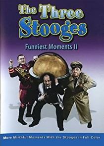 Watch The Three Stooges Funniest Moments: Volume II
