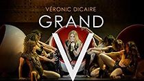 Watch Véronic Dicaire: Grand V
