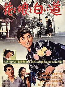 Watch Hana to musume to shiroi michi