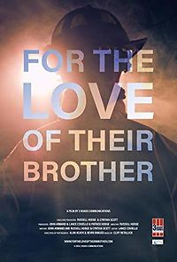 Watch For the Love of Their Brother