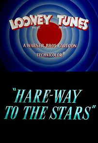 Watch Hare-Way to the Stars (Short 1958)