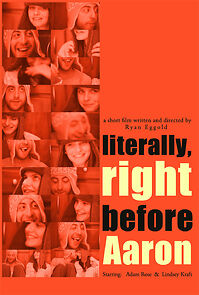 Watch Literally, Right Before Aaron (Short 2012)