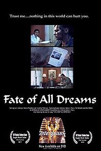 Watch The Fate of All Dreams