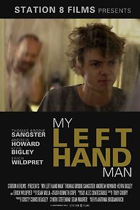 Watch My Left Hand Man (Short 2011)