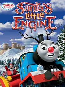 Watch Thomas & Friends: Santa's Little Engine