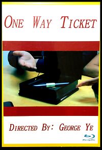 Watch One Way Ticket (Short 2011)