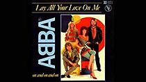 Watch ABBA: Lay All Your Love on Me