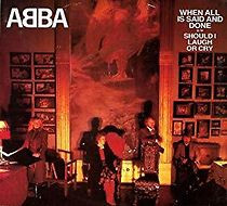 Watch ABBA: When All Is Said and Done
