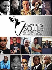 Watch Brave New Souls: Black Sci-Fi and Fantasy Writers of the 21st Century