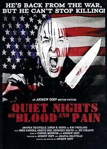 Watch Quiet Nights of Blood and Pain