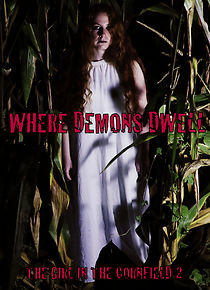 Watch Where Demons Dwell: The Girl in the Cornfield 2