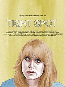 Watch Tight Spot