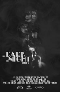 Watch The Dark of Night (Short 2017)