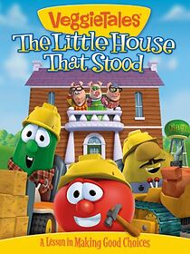 Watch VeggieTales: The Little House That Stood