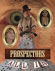 Watch Prospectors: All In