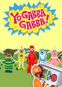 Watch Yo Gabba Gabba!