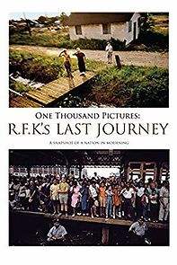 Watch One Thousand Pictures: RFK's Last Journey