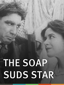 Watch The Soap-Suds Star (Short 1915)