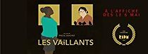 Watch Les vaillants