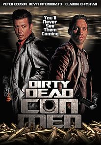 Watch Dirty Dead Con Men