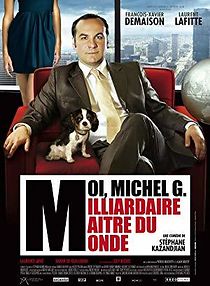 Watch Moi, Michel G., milliardaire, maître du monde