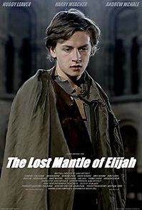 Watch The Lost Mantle of Elijah