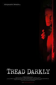 Watch Tread Darkly