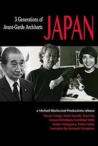 Watch Japan: 3 Generations of Avant-Garde Architects