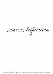Watch Poetic Inspirations