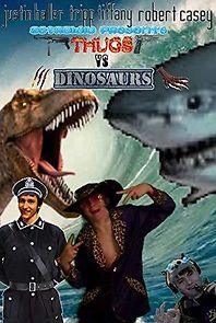 Watch Thugs vs. Dinosaurs