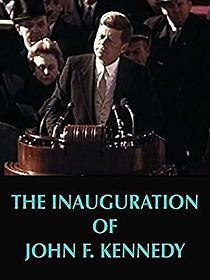 Watch The Inauguration of John F. Kennedy