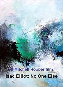 Watch Isac Elliot: No One Else