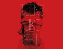 Watch Teens Like Phil (Short 2012)