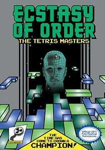 Watch Ecstasy of Order: The Tetris Masters