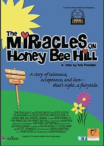 Watch The Miracles on Honey Bee Hill (Short 2012)