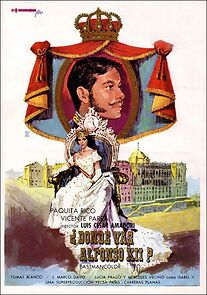 Watch ¿Dónde vas, Alfonso XII?