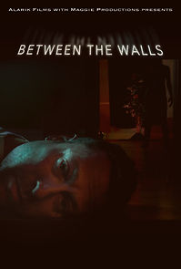Watch Between the Walls