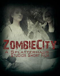Watch Zombie City (Short 2012)