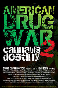 Watch American Drug War 2: Cannabis Destiny