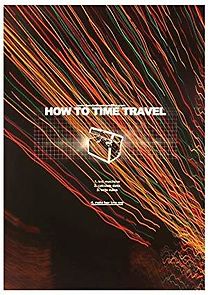 Watch How to Time Travel
