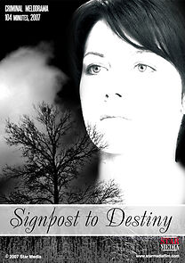 Watch The Signpost to Destiny