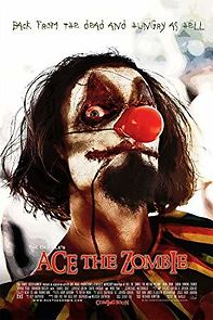 Watch Ace the Zombie: The Motion Picture