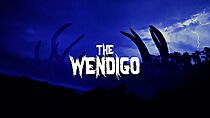 Watch The Wendigo
