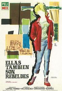 Watch Ellas también son rebeldes