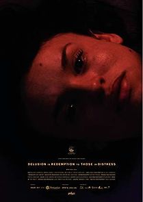 Watch Delusion Is Redemption to Those in Distress